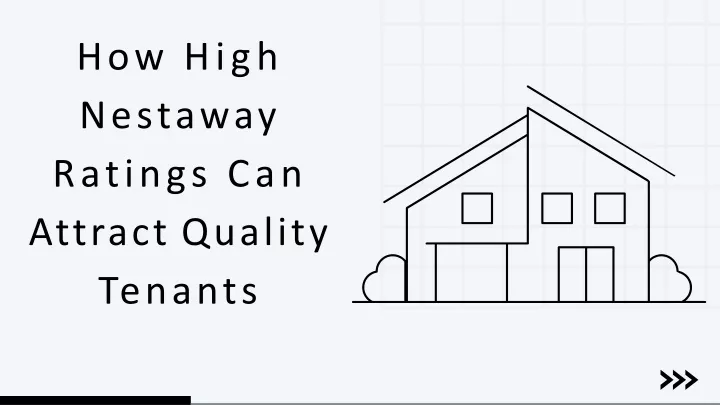 how high nestaway ratings can attract quality