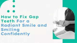 How to Fix Gap Teeth