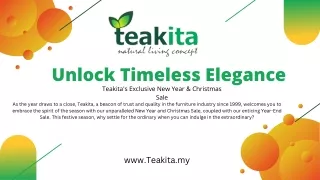 _Unlock Timeless Elegance Teakita's Exclusive New Year & Christmas Sale