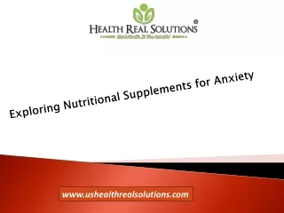 Exploring Nutritional Supplements for Anxiety
