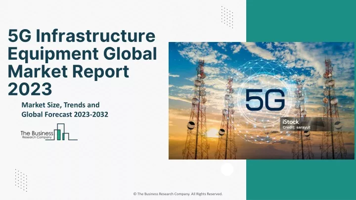 5g infrastructure equipment global market report