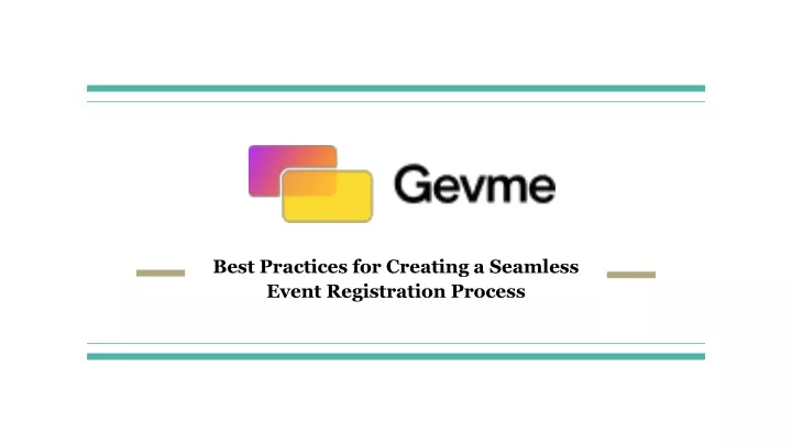 best practices for creating a seamless event registration process