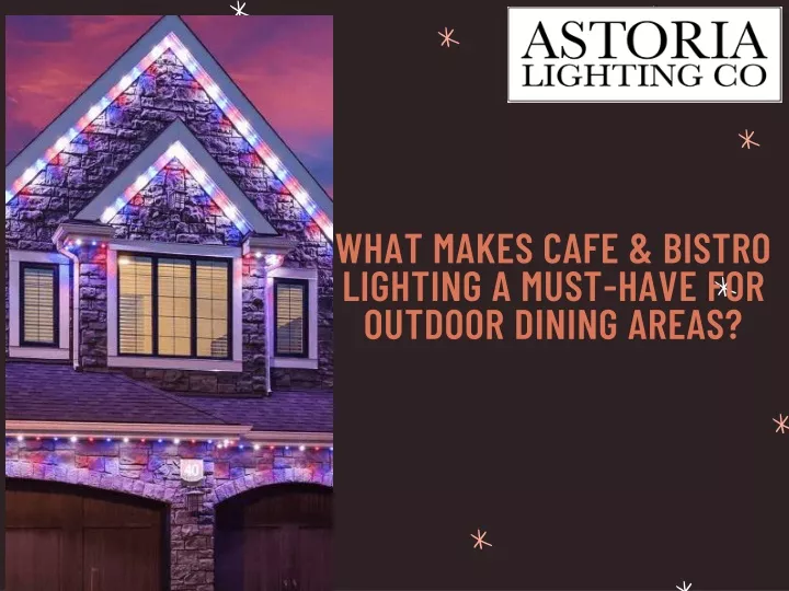 what makes cafe bistro lighting a must have