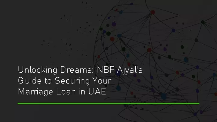 unlocking dreams nbf ajyal s guide to securing your marriage loan in uae