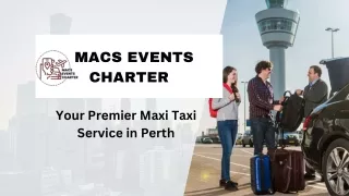 Journey in Style: Macs Events Charter Maxi Taxi Experience