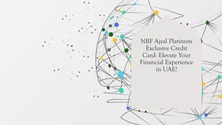 nbf ajyal platinum exclusive credit card elevate your financial experience in uae