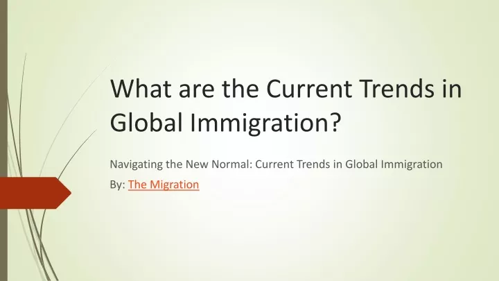 what are the current trends in global immigration