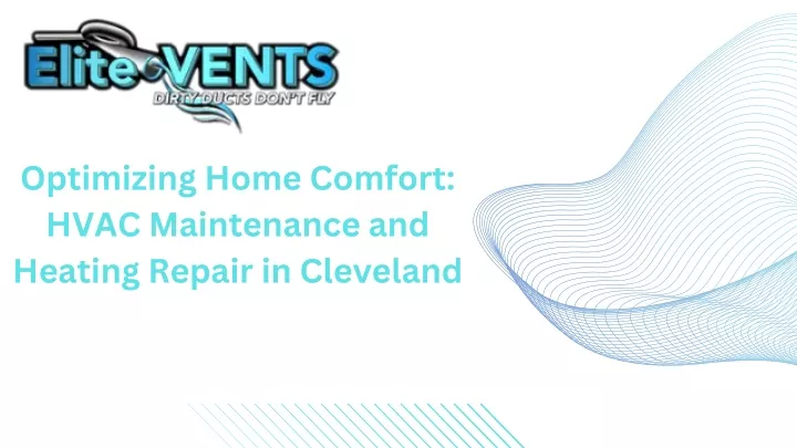 optimizing home comfort hvac maintenance