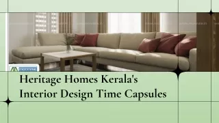 Heritage Homes Kerala's Interior Design Time Capsules (1)