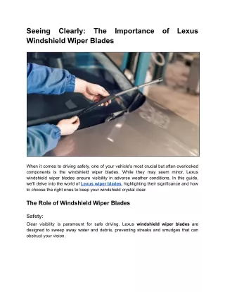 Lexus Wiper Blades: Luxury in Every Wipe with Ottoblades Precision
