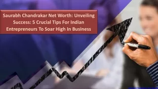 Saurabh Chandrakar Net Worth: Unveiling Success: 5 Crucial Tips for Indian