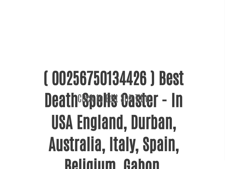 00256750134426 best death spells caster