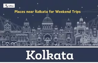 Places near Kolkata for Weekend Trips