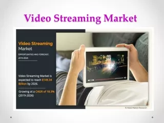 Video Streaming Market to reach $149.34 Billion by 2026 by AMR