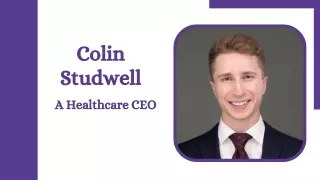Colin Studwell - A Healthcare CEO