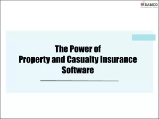 The Power of Property and Casualty Insurance Software