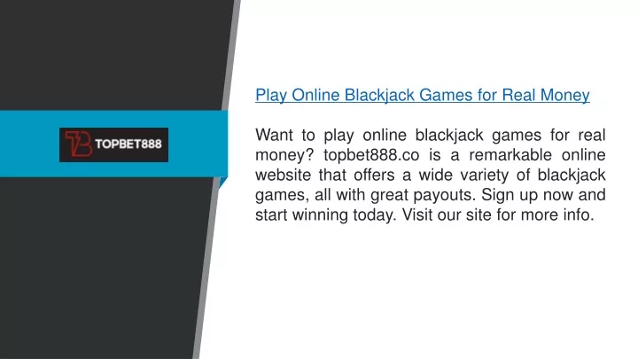play online blackjack games for real money want