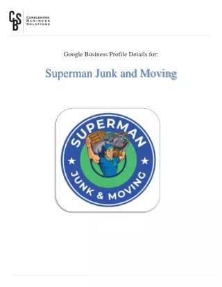 Superman Junk and Moving