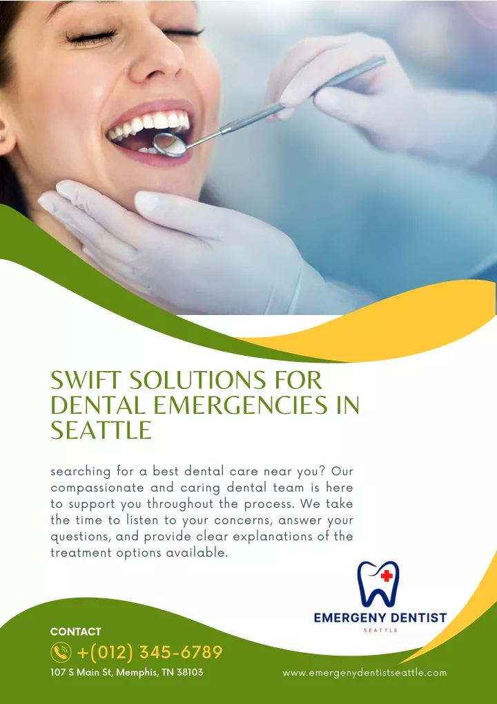 swift solutions for dental emergencies in seattle