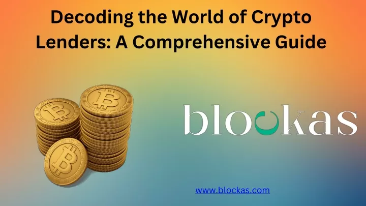decoding the world of crypto lenders