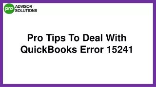 pro tips to deal with quickbooks error 15241