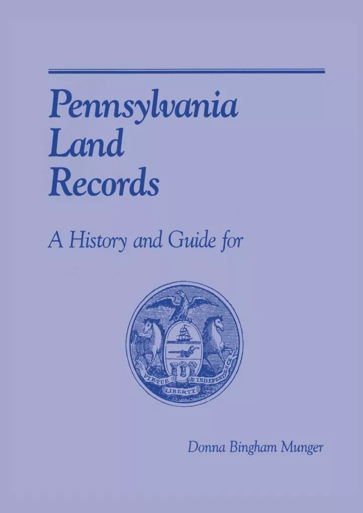 PPT ️PDF⚡️ Pennsylvania Land Records A History and Guide for