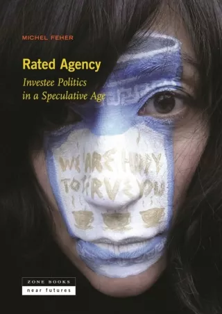 ❤️PDF⚡️ Rated Agency: Investee Politics in a Speculative Age (Near Future Series)