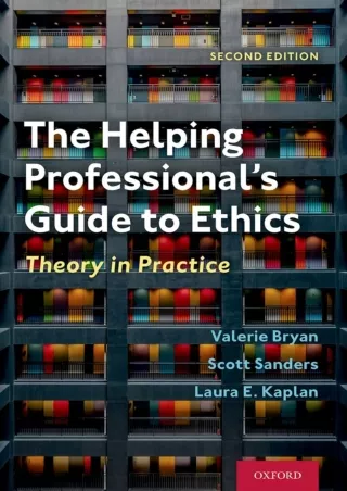 [DOWNLOAD]⚡️PDF✔️ The Helping Professional's Guide to Ethics: Theory in Practice