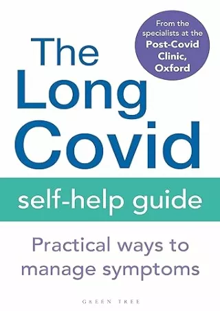 ❤️PDF⚡️ The Long Covid Self-Help Guide: Practical Ways to Manage Symptoms