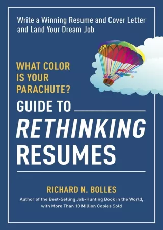 Download⚡️ What Color Is Your Parachute? Guide to Rethinking Resumes: Write a Winning Resume and Cover Letter and Land Y