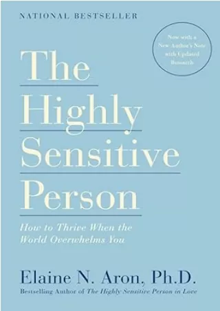 ❤️PDF⚡️ The Highly Sensitive Person: How to Thrive When the World Overwhelms You