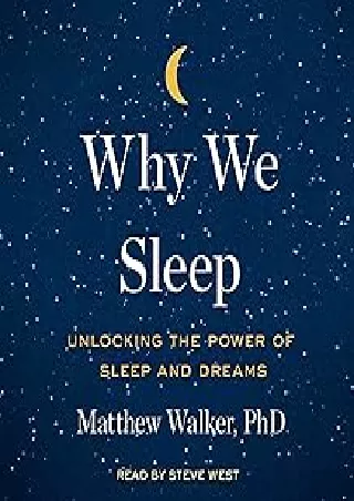 PDF✔️Download❤️ Why We Sleep: Unlocking the Power of Sleep and Dreams