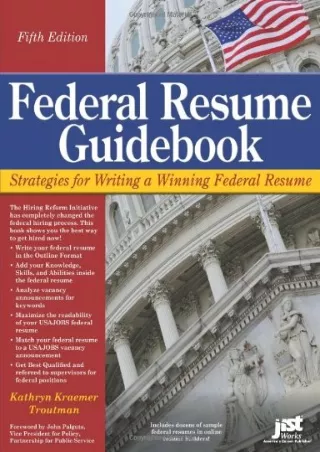 Download⚡️ Federal Resume Guidebook: Strategies for Writing a Winning Federal Resume (Federal Resume Guidebook: Write a