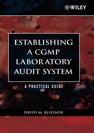 download⚡️[EBOOK]❤️ Establishing A CGMP Laboratory Audit System: A Practical Guide