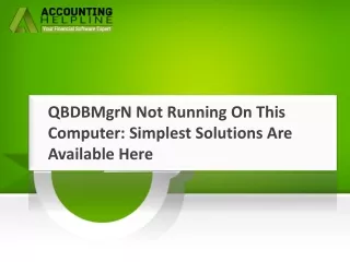 qbdbmgrn not running on this computer simplest solutions are available here