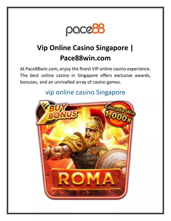 vip online casino singapore pace88win com