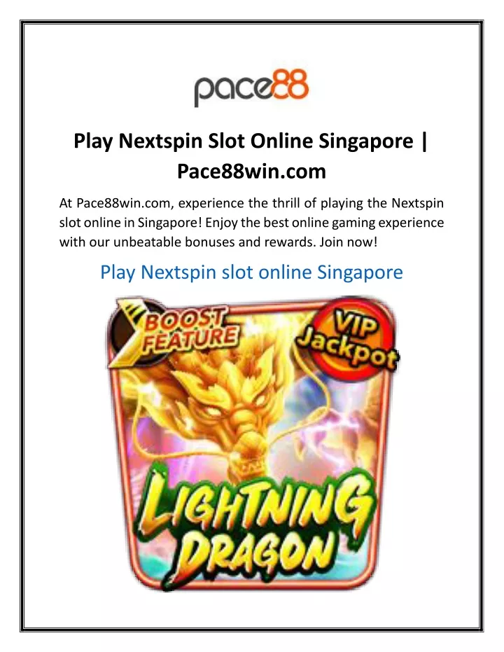 play nextspin slot online singapore pace88win com