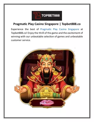 Pragmatic Play Casino Singapore Topbet888.co