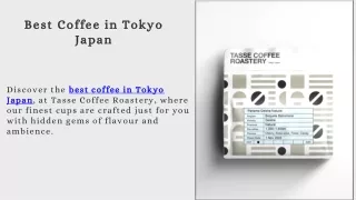 Best Coffee in Tokyo Japan