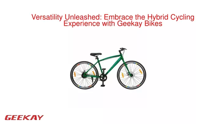 versatility unleashed embrace the hybrid cycling