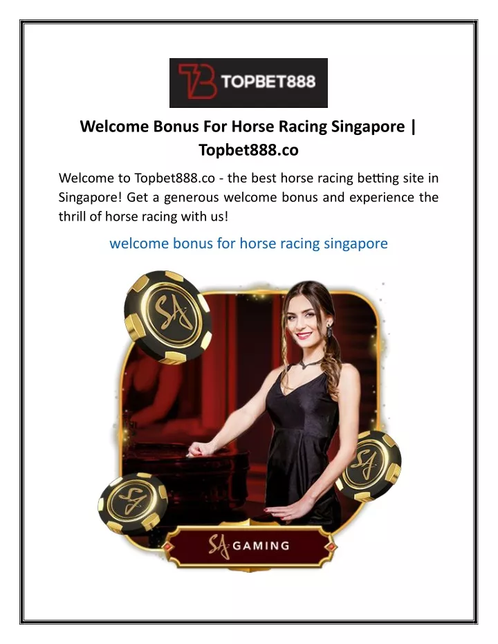 welcome bonus for horse racing singapore