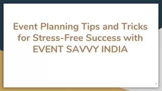 Event Planning Tips and Tricks for Stress-Free Success with EVENT SAVVY INDIA