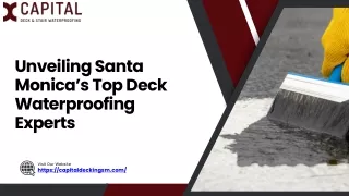 Protect Your Santa Monica Property with Expert Deck Waterproofing Services