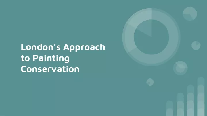 london s approach to painting conservation