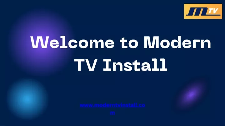 welcome to modern tv install
