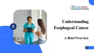 Overview On Esophageal Cancer