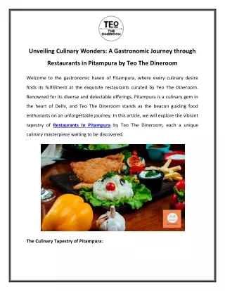 Unveiling Culinary Wonders A Gastronomic Journey through Restaurants in Pitampura by Teo The Dineroom