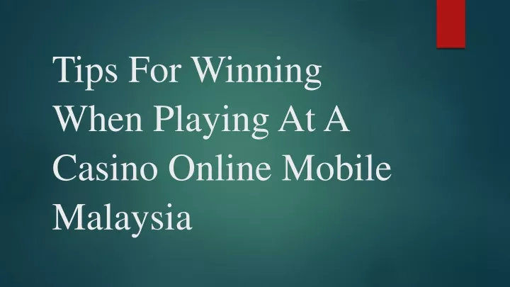 tips for winning when playing at a casino online