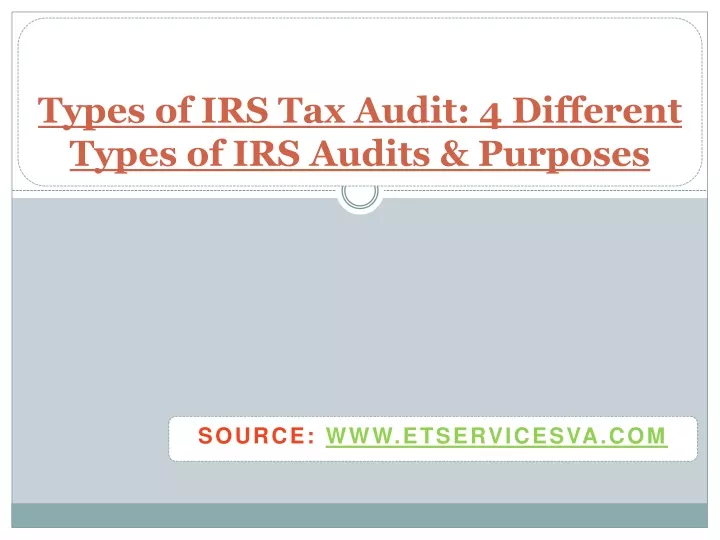 types of irs tax audit 4 different types of irs audits purposes