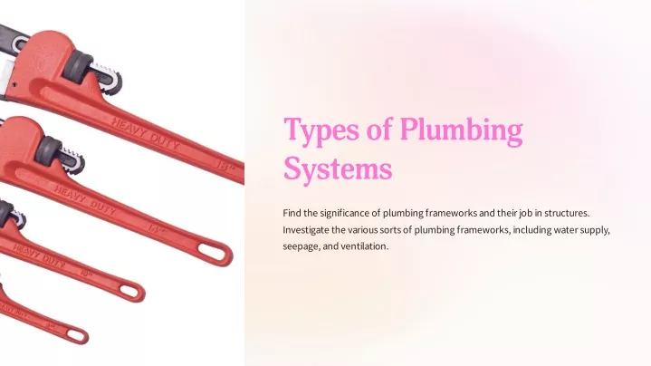 types of plumbing systems